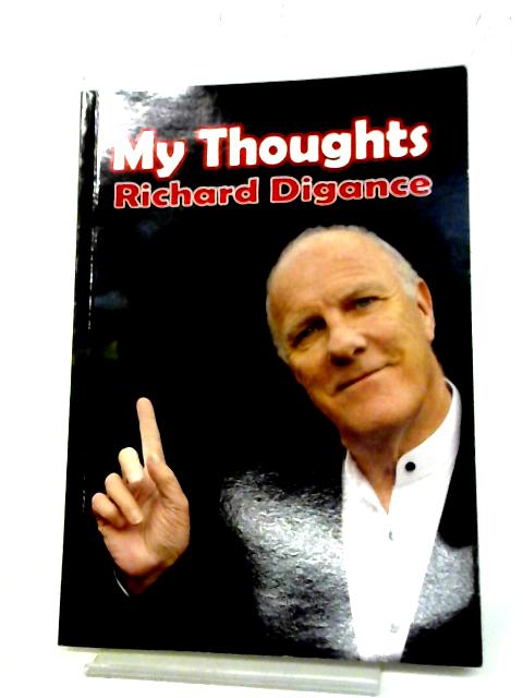 My Thoughts By Richard Digance