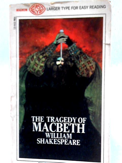 The Tragedy of Macbeth By William Shakespeare