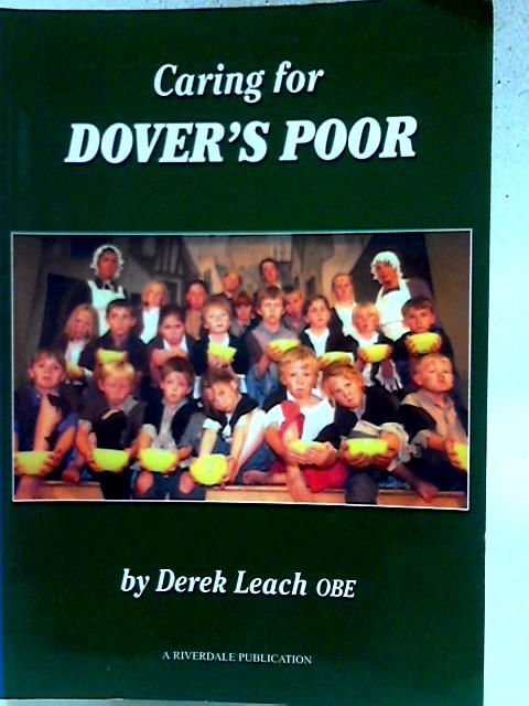 Caring for Dover's Poor von Derek Arthur Leach