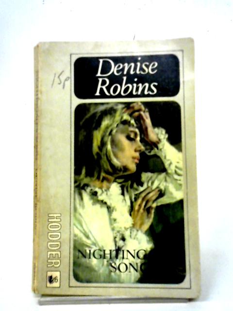 Nightingale's Song By Denise Robins