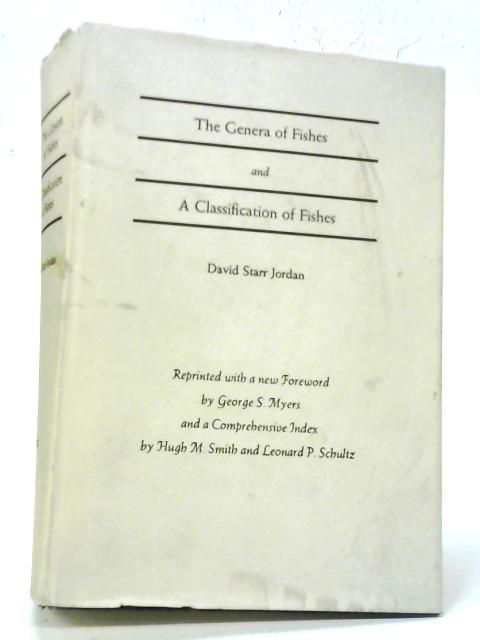 The Genera Of Fishes And A Clasification Of Fishes By D S Jordan