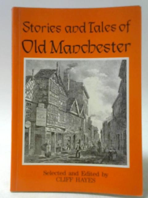 Stories and Tales of Old Manchester By Frank Hird