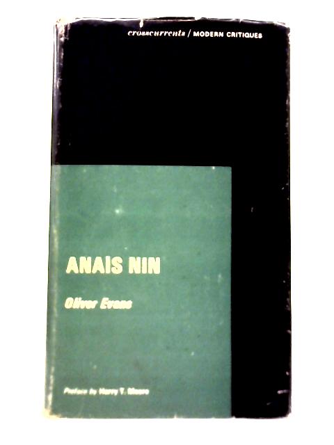 Anais Nin Crosscurrents: Modern Critiques von Oliver Evans