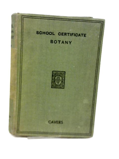 School Certificate Botany By Francis Cavers