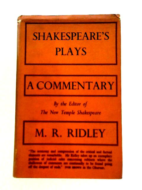 Shakespeare's Plays By M. R. Ridley