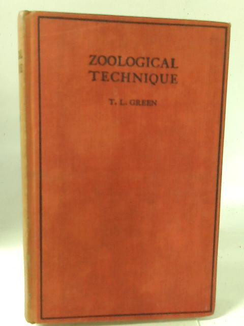 Zoological Technique By T. L. Green