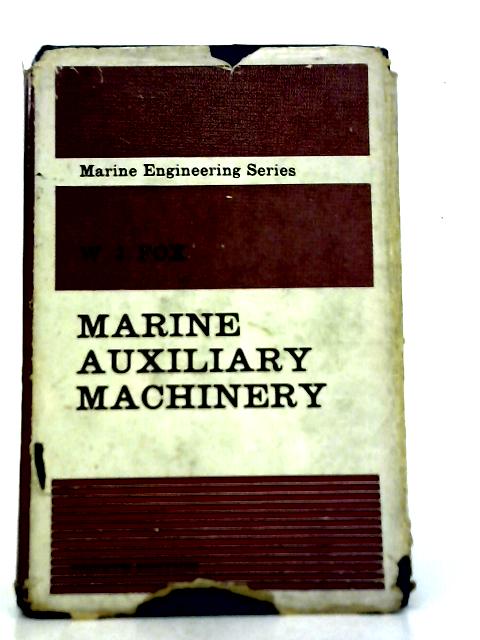 Marine Auxiliary Machinery By H. Hillier Et Al.