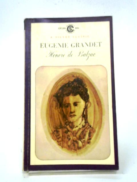 Eugenie Grandet (Signet Books) By Honore de Balzac