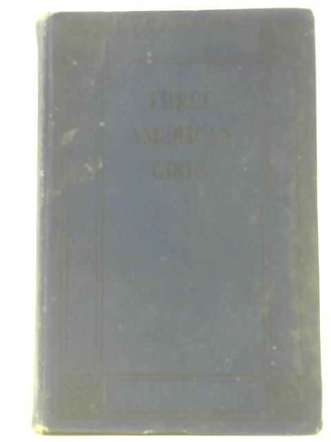 Three American Girls By Catherine Baird