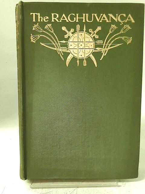 The Raghuvanca By P. de Lacy Johnstone (ed)