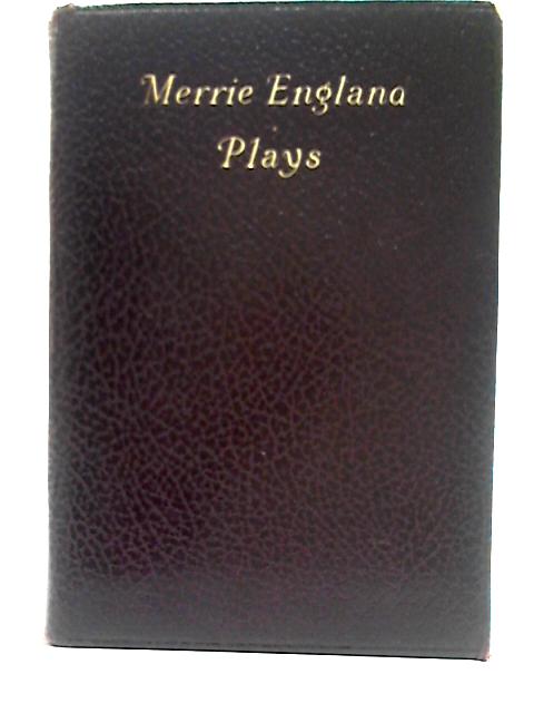 Merrie England: a Book of Plays. By None Stated