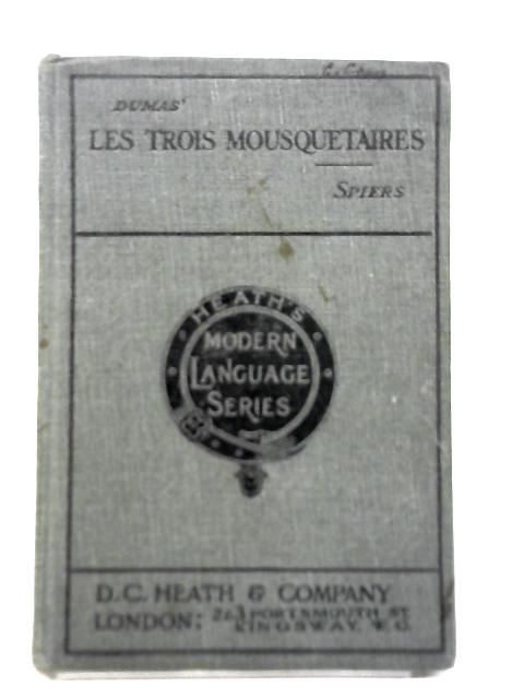 Episodes From Alexandre Dumas' Les Trois Mousquetaires By I. H. B. Spiers
