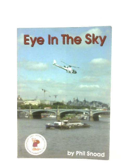 Eye in the Sky By Phil Snoad