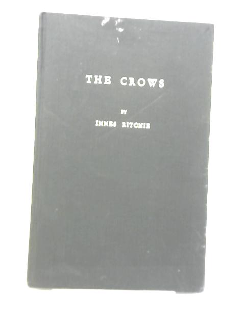 The Crows By Innes Ritchie