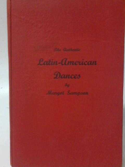 The Latin American Rhythms and How to Dance Them. By Margot Sampson