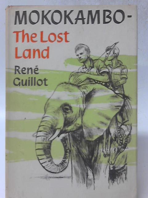 Mokokambo, The Lost Land par Rene Guillot