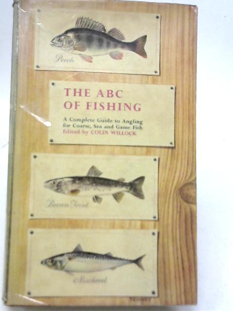 The Abc of Fishing von Colin Willock