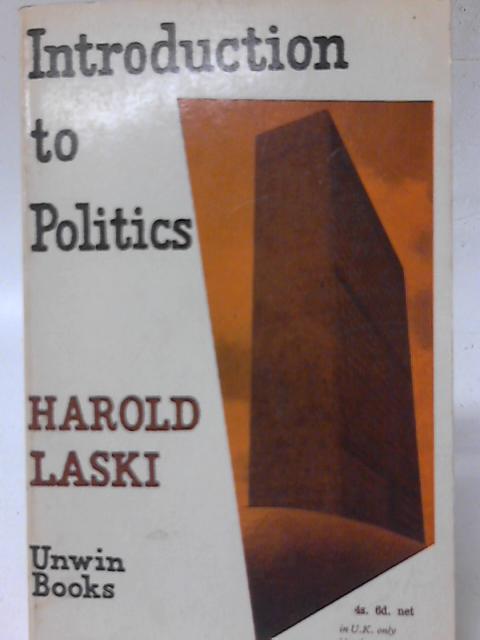 Introduction to Politics By H. Laski
