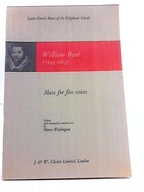 Mass for Five Voices By William Byrd