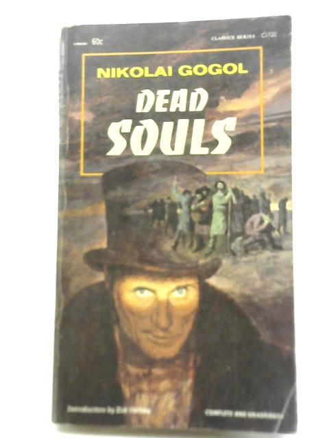 Dead Souls By Nikolai Gogol