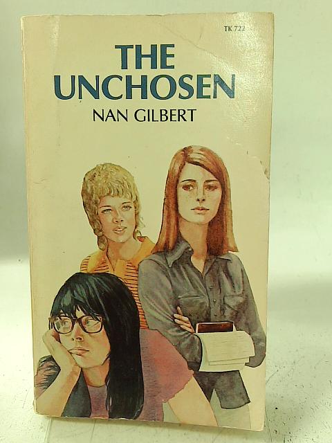 Unchosen By Nan Gilbert