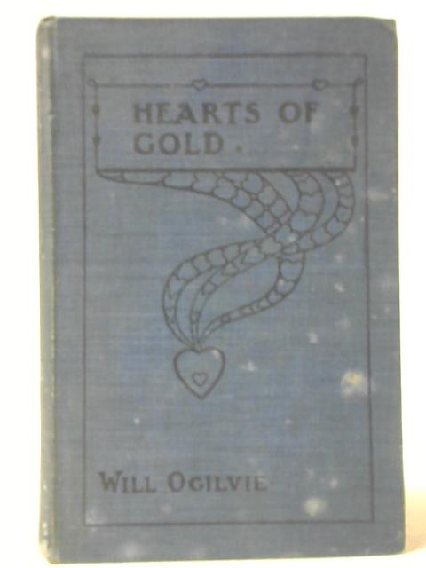 Hearts of Gold and Other Verses par Will Ogilvie