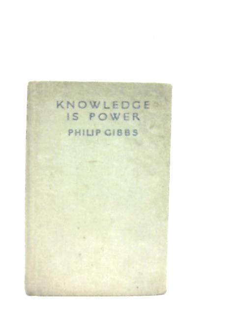 Knowledge is Power - A Guide to Personal Culture von Philip Gibbs