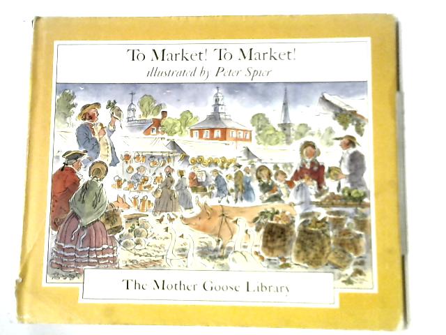 To Market! To Market! By Unstated