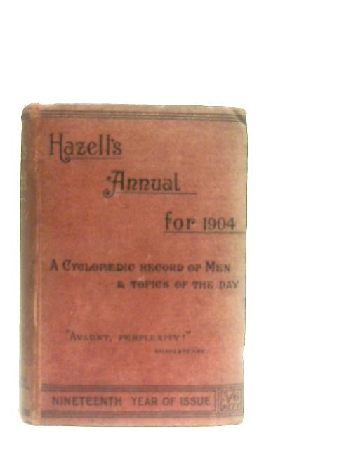 Hazell's Annual for 1904 von W. Palmer (Ed.)