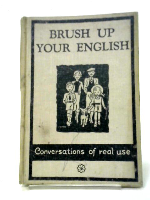 Brush Up Your English By Marie D. Hottinger