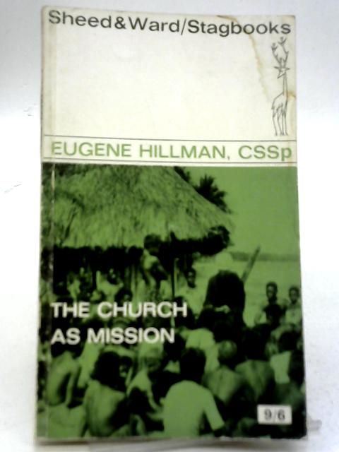 The Church As Mission By Eugene Hillman