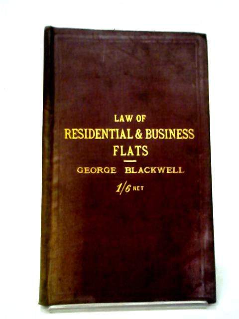 The Law of Residential And Business Flats von George Blackwell