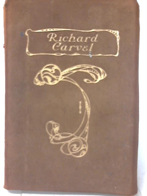 Richard Carvel By Winston Churchill