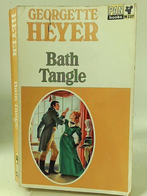 Bath Tangle By Georgette Heyer