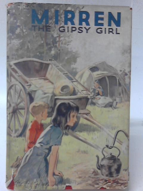 Mirren, the Gipsy Girl von M. B. Paxton