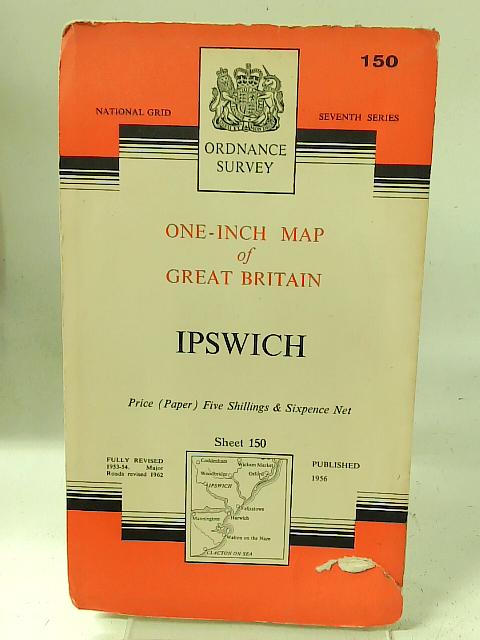 One-inch map of Great Britain Ipswich Sheet 150 By Ordnance Survey