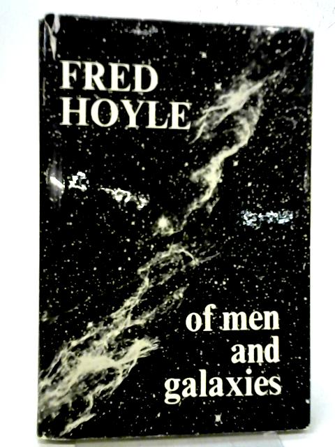 Of Men and Galaxies (1964) von Sir Fred Hoyle