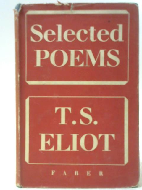 Selected Poems By T. S. Eliot