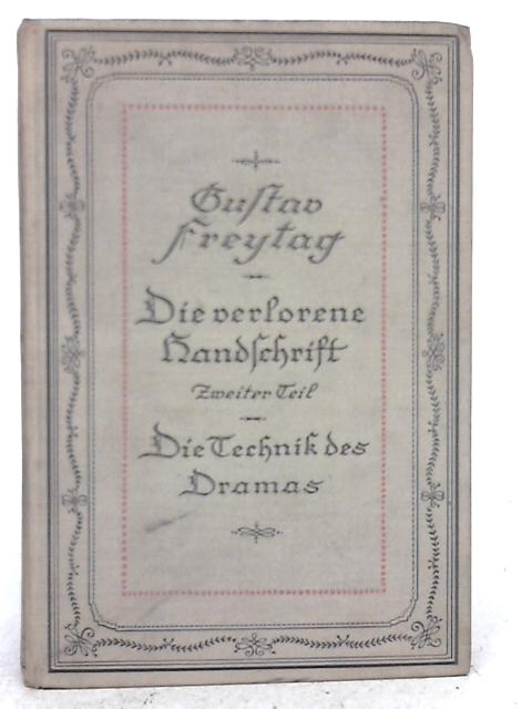 Die Verlorene Handschrift: Roman in Fünf Bücher: Zweiter Teil - German By Gustav Freytag