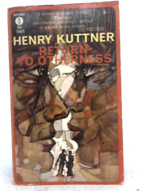 Return to Otherness. von Henry Kuttner