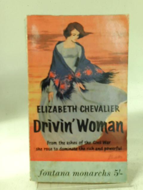 Drivin' Woman. By Elizabeth Chevalier
