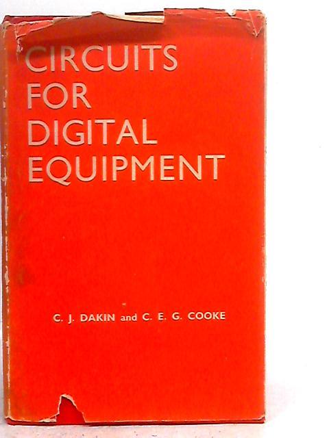 Circuits for Digital Equipment By C. J. Dakin