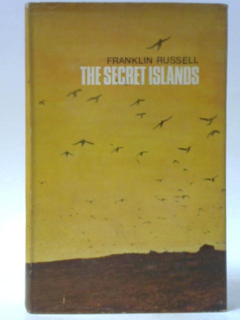 The Secret Islands By Franklin Russell