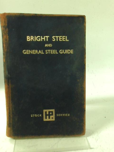 Bright Steel And General Steel Guide By Unstated