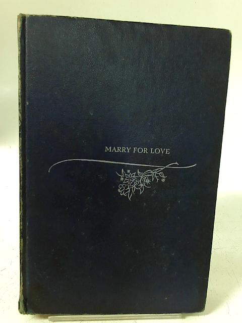 Marry for Love By Allene Corliss