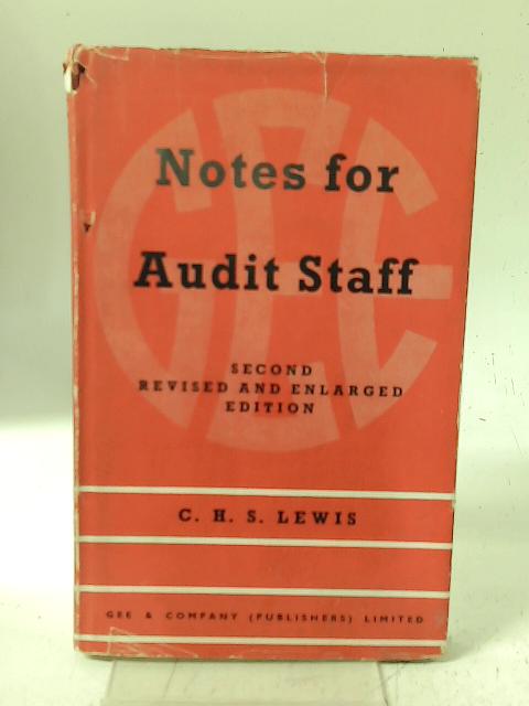 Notes for Audit Staff By C. H. S. Lewis