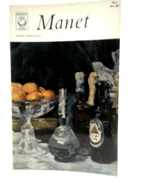 Edouard Manet By Henri Perruchot