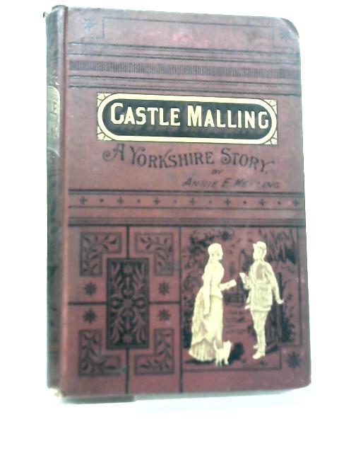 Castle Malling von Annie E Keeling