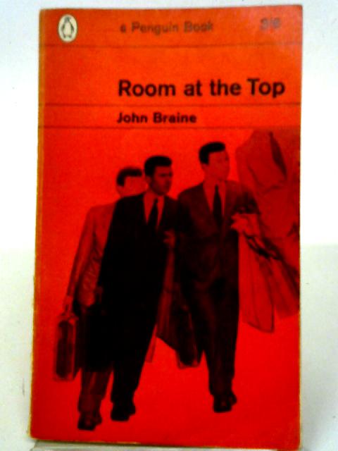 Room at the Top By John Braine