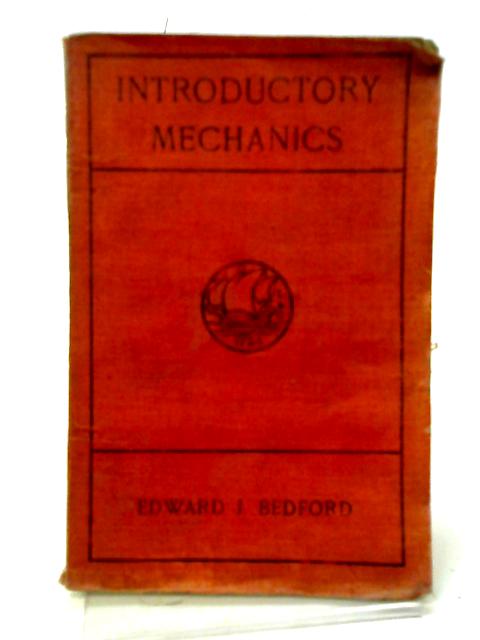 Introductory Mechanics von Edward J. Bedford
